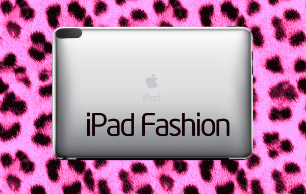 iPad Fashion